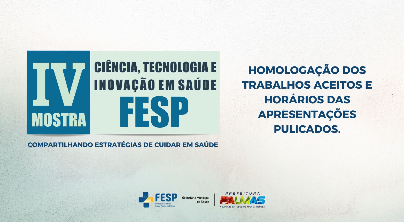 Fesp aprova 156 submissões de resumos para a IV Mostra e divulga a lista dos trabalhos homologados